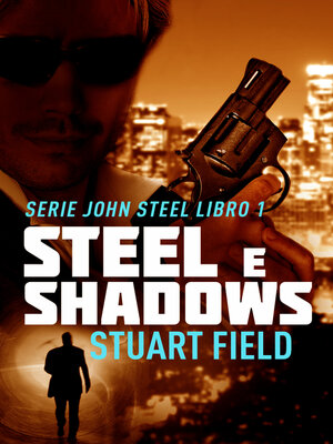 cover image of Steel e Shadows